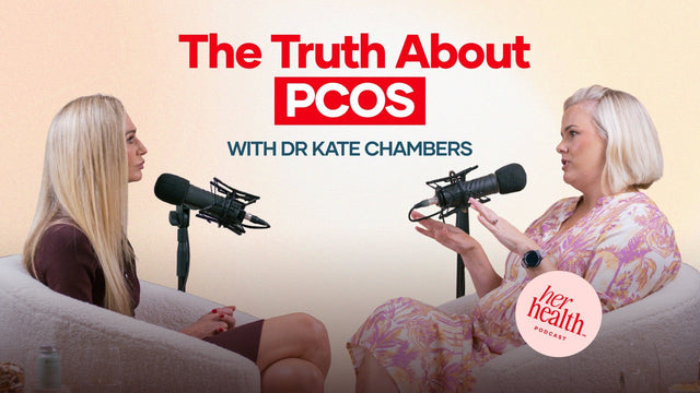 Her Health™: The Truth About PCOS – Diagnosis, Symptoms & Treatment with Dr Kate Chambers